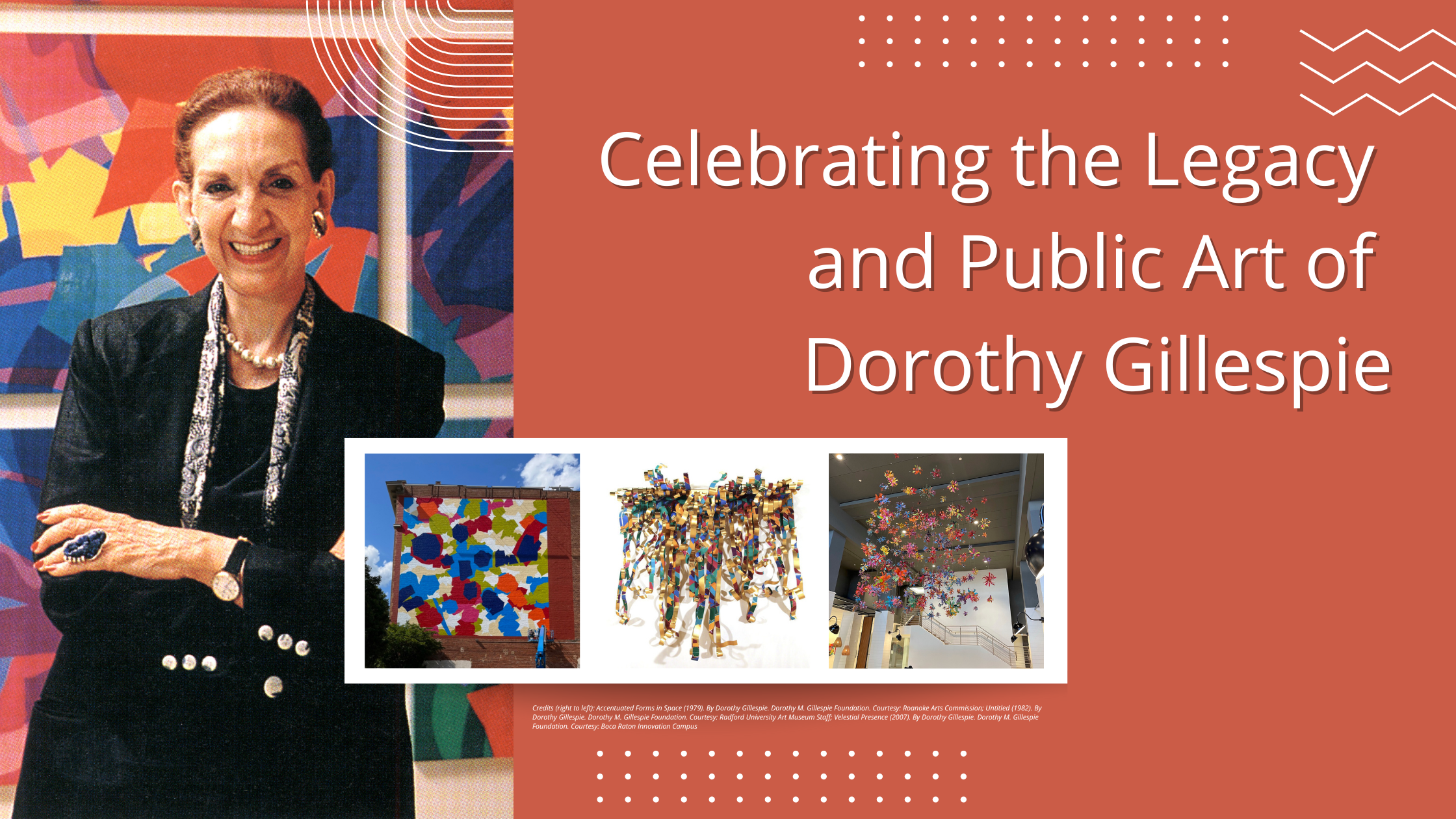 Celebrating the Legacy and Public Art of Dorothy Gillespie