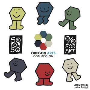 50 for 50: Celebrating 50 Years of Oregon's Percent for Art Program Colorful characters with smiling facings placed around oregon arts commission logo